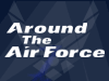 Around the Air Force