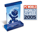 PC World's World Class Award - 2004 and 2005