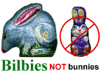 Bilbies NOT bunnies