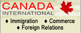 Canada International - Immigration, Commerce, Foreign Relations