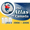 The Atlas of Canada: Celebrating 100 years of mapping 1906-2006