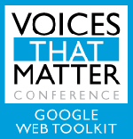 Voices That Matter: Google Web Toolkit