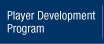Player Development Program