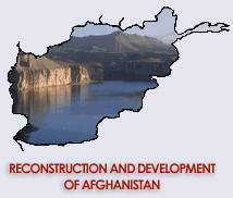 Reconstruction and Development of Afghanistan