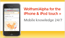 Wolfram|Alpha for the iPhone & iPod touch?Mobile knowledge 24/7