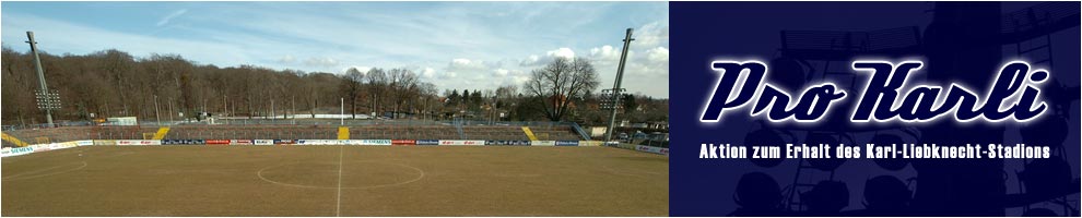 Pro Karli - Aktion zum Erhalt des Karl-Liebknecht-Stadions in Babelsberg