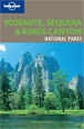 Yosemite, Sequoia & Kings Canyon National Parks Guide