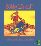 Cover des Kinderbuches  - Bobby hr auf!