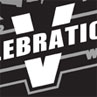 All About the Celebration V VIP Packages -- SOLD OUT