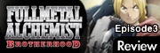 Fullmetal Alchemist: Brotherhood Episode 3: City of Heresy