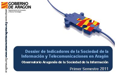 Dossier de Indicadores de la Sociedad de la Informacion y Telecomunicaciones en Aragón