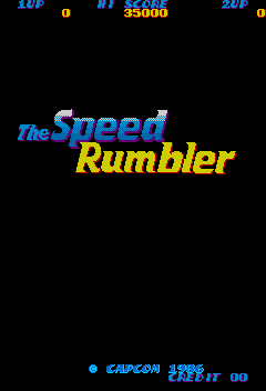 The Speed Rumbler / Rush & Crash