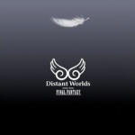 Distant Worlds - Music from Final Fantasy