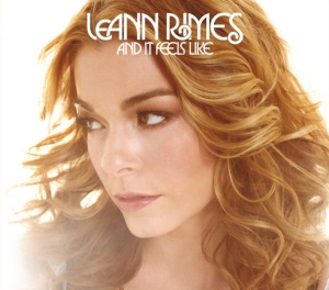 Leann Rimes - And It Feels Like