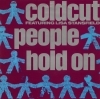 Coldcut - People Hold On ft Lisa Stansfield