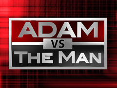 Adam vs. The Man