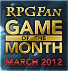 RPGFan Game of the Month: March 2012
