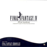 Final Fantasy IV Official Soundtrack: Music from Final Fantasy Chronicles