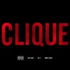 Clique Ft Jay Z & Big Sean