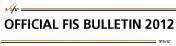 FIS Bulletin