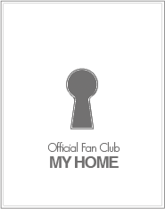 Official Fan Club MY HOME