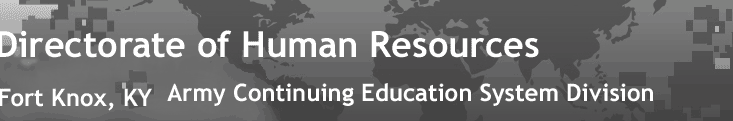 Directorate of Human Resources Army Continuing Education System Division