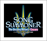 Song Summoner The Unsung Heroes - Encore