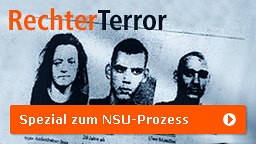 Rechter Terror - Spezial zum NSU-Prozess