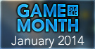 January 2014 Game of the Month