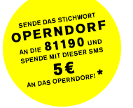 Sende das Stichwort OPERNDORF an die 81190 und spende mit dieser SMS 5 EUR an das Operndorf Afrika!