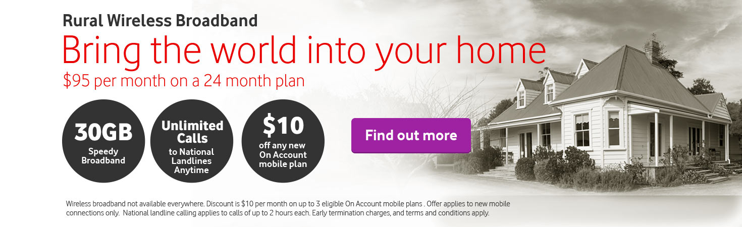 Rural Wireless Broadband. Bring the world into your home. $95 per month on a 24 month plan