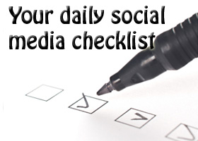 FREE: Daily Social Media Checklist - master social media